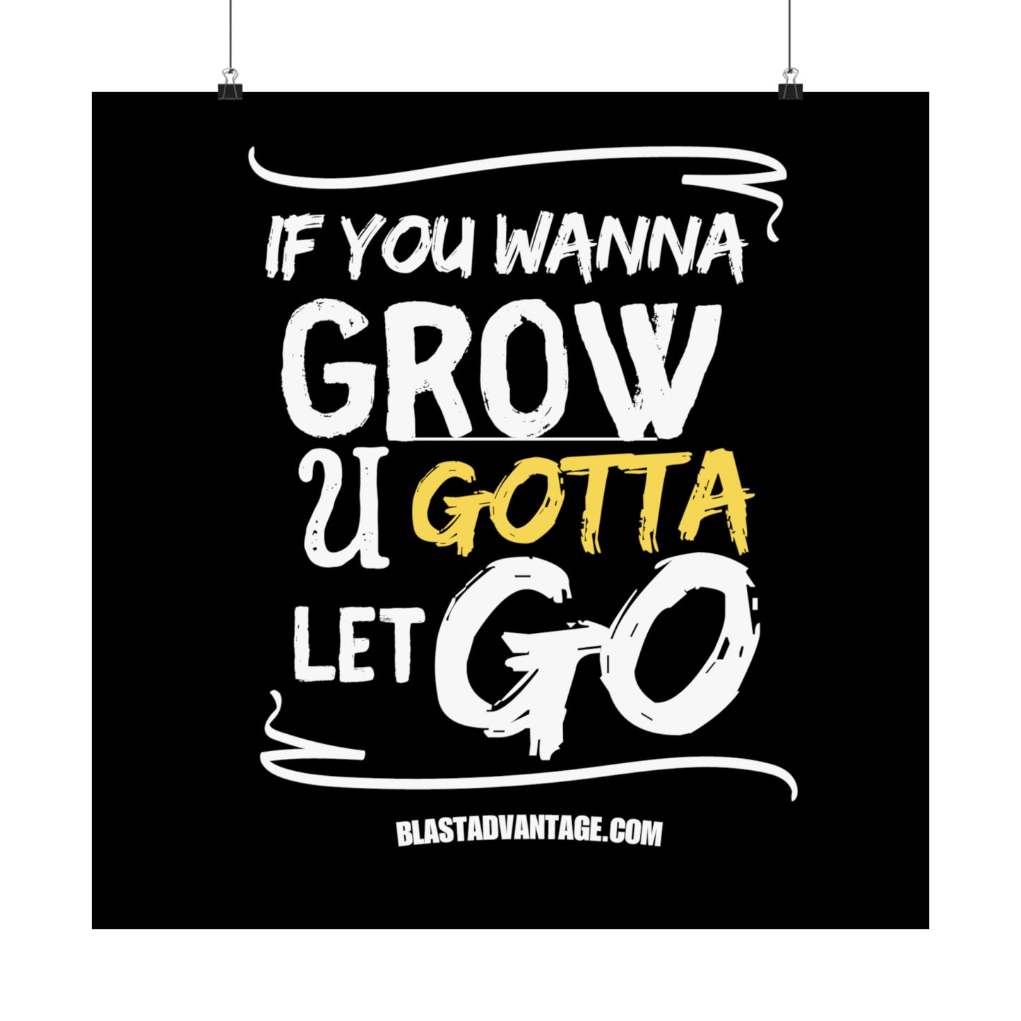 Let Go, Grow, and Soar: Inspirational Poster for Personal Growth - Matte Vertical Posters