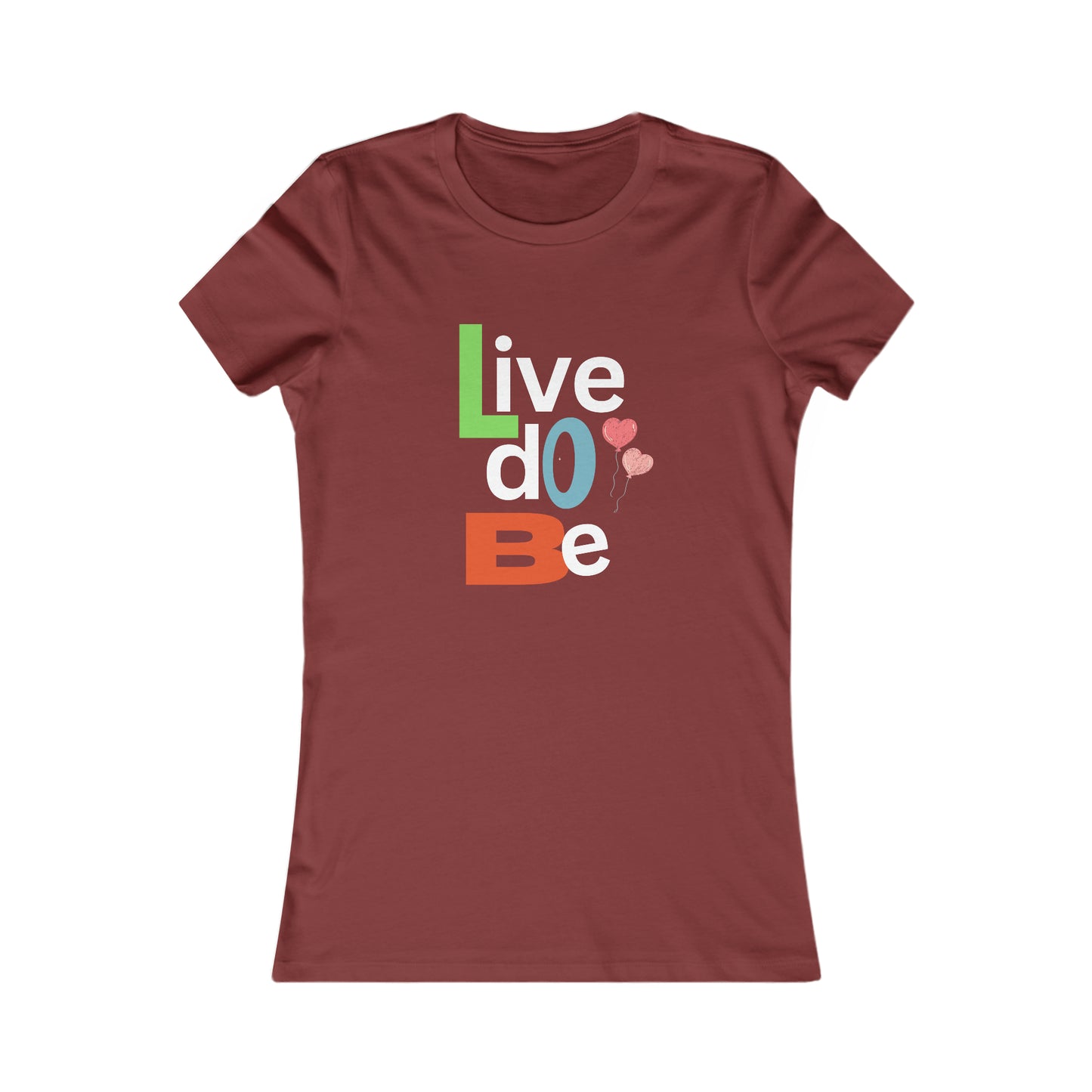 "Live, Do Be" Women's Equality T-Shirt