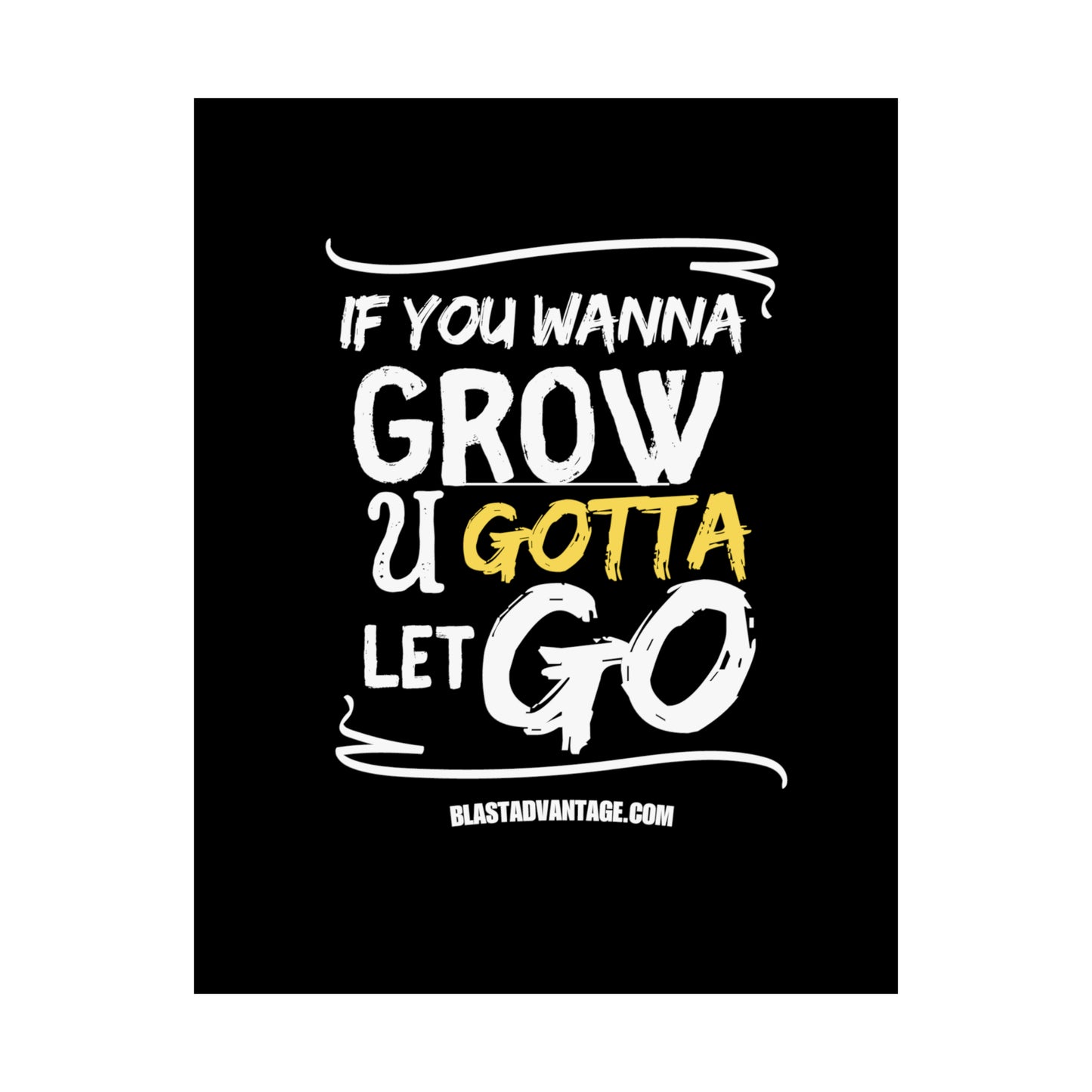 Let Go, Grow, and Soar: Inspirational Poster for Personal Growth - Matte Vertical Posters