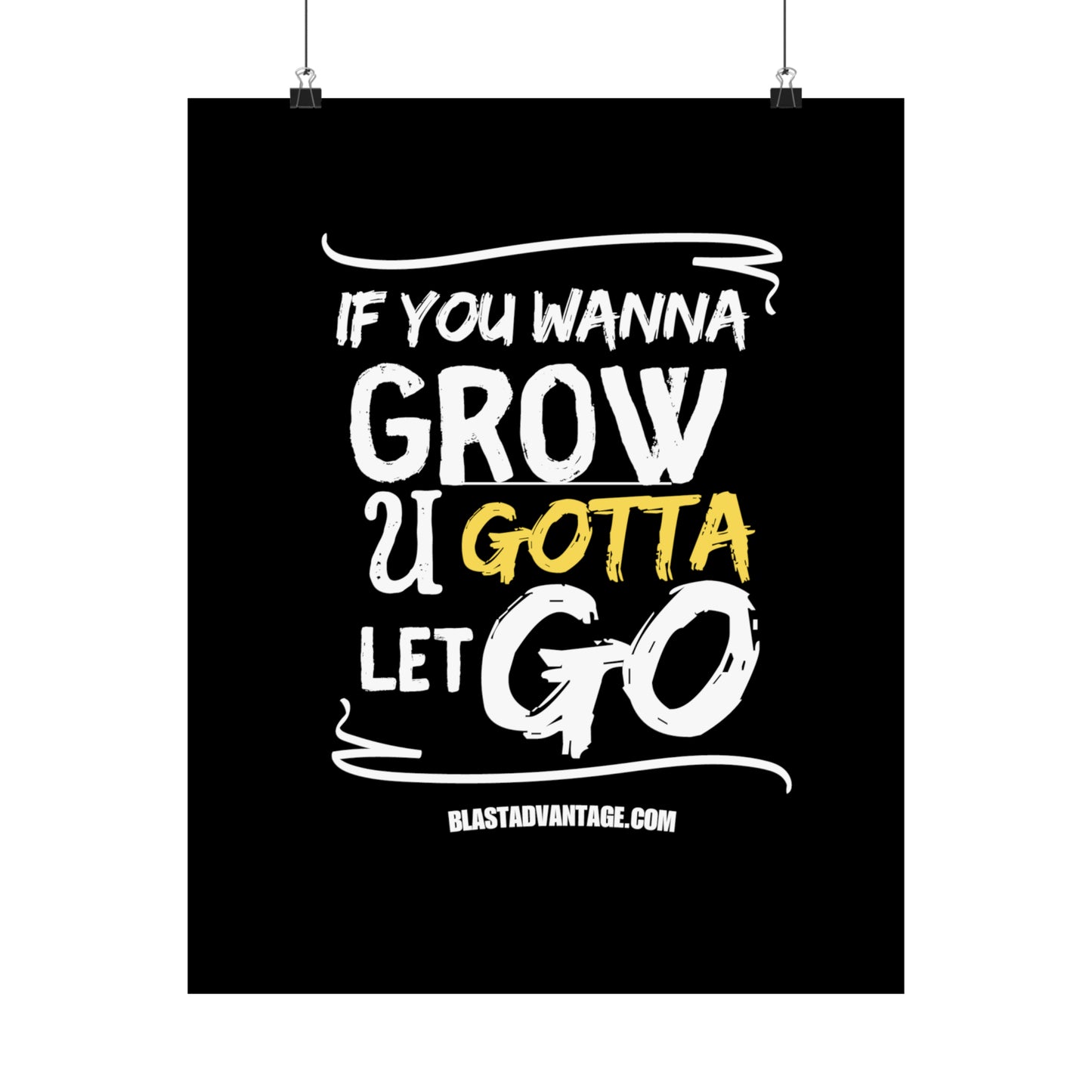 Let Go, Grow, and Soar: Inspirational Poster for Personal Growth - Matte Vertical Posters