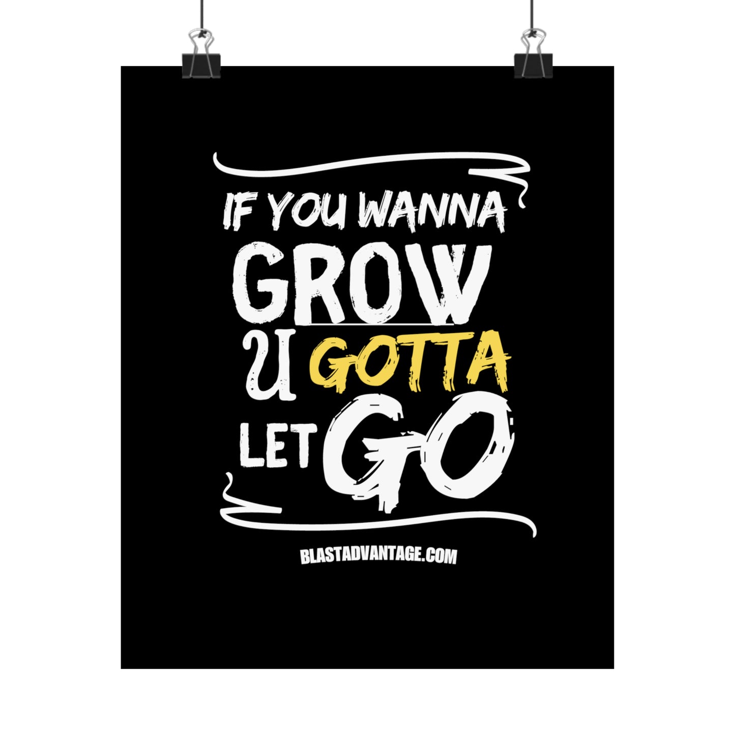 Let Go, Grow, and Soar: Inspirational Poster for Personal Growth - Matte Vertical Posters
