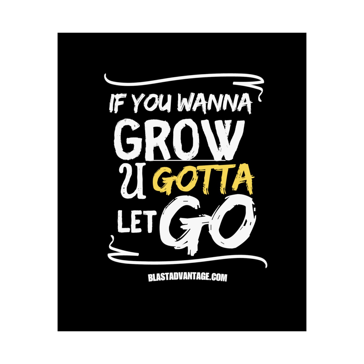 Let Go, Grow, and Soar: Inspirational Poster for Personal Growth - Matte Vertical Posters