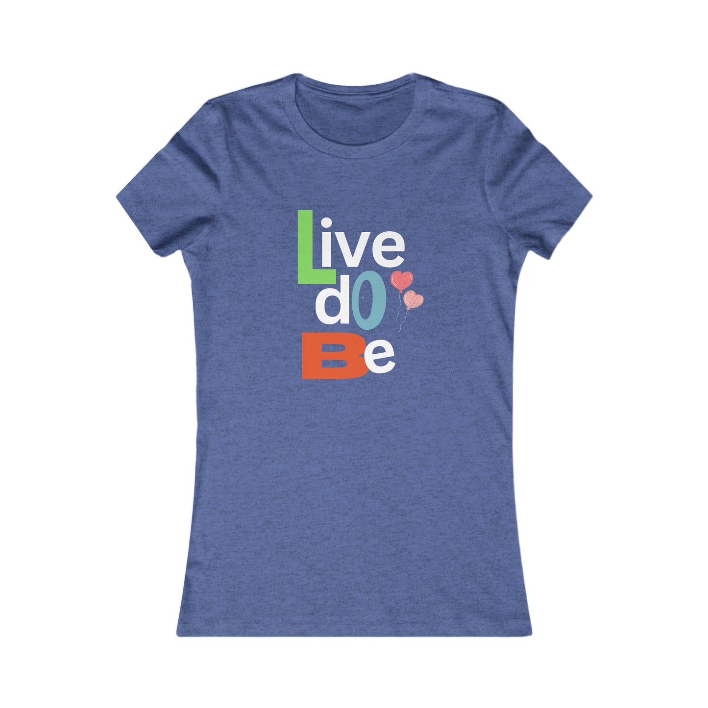 "Live, Do Be" Women's Equality T-Shirt