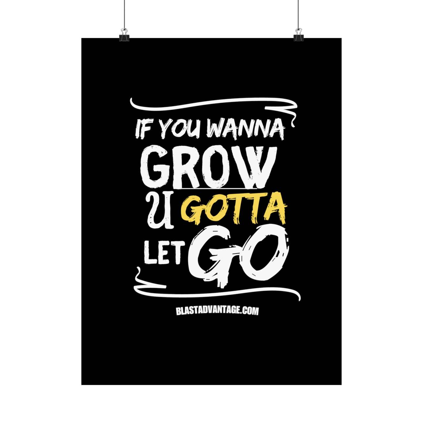 Let Go, Grow, and Soar: Inspirational Poster for Personal Growth - Matte Vertical Posters