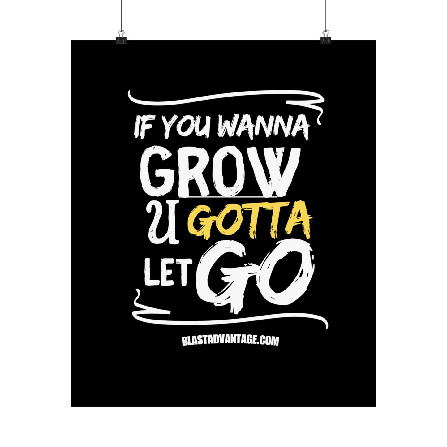 Let Go, Grow, and Soar: Inspirational Poster for Personal Growth - Matte Vertical Posters