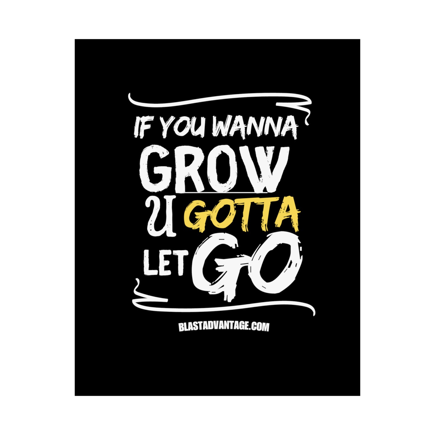 Let Go, Grow, and Soar: Inspirational Poster for Personal Growth - Matte Vertical Posters