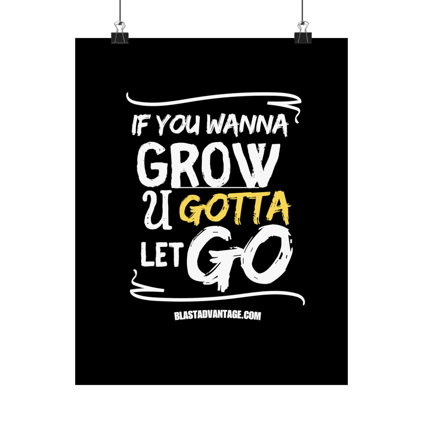 Let Go, Grow, and Soar: Inspirational Poster for Personal Growth - Matte Vertical Posters
