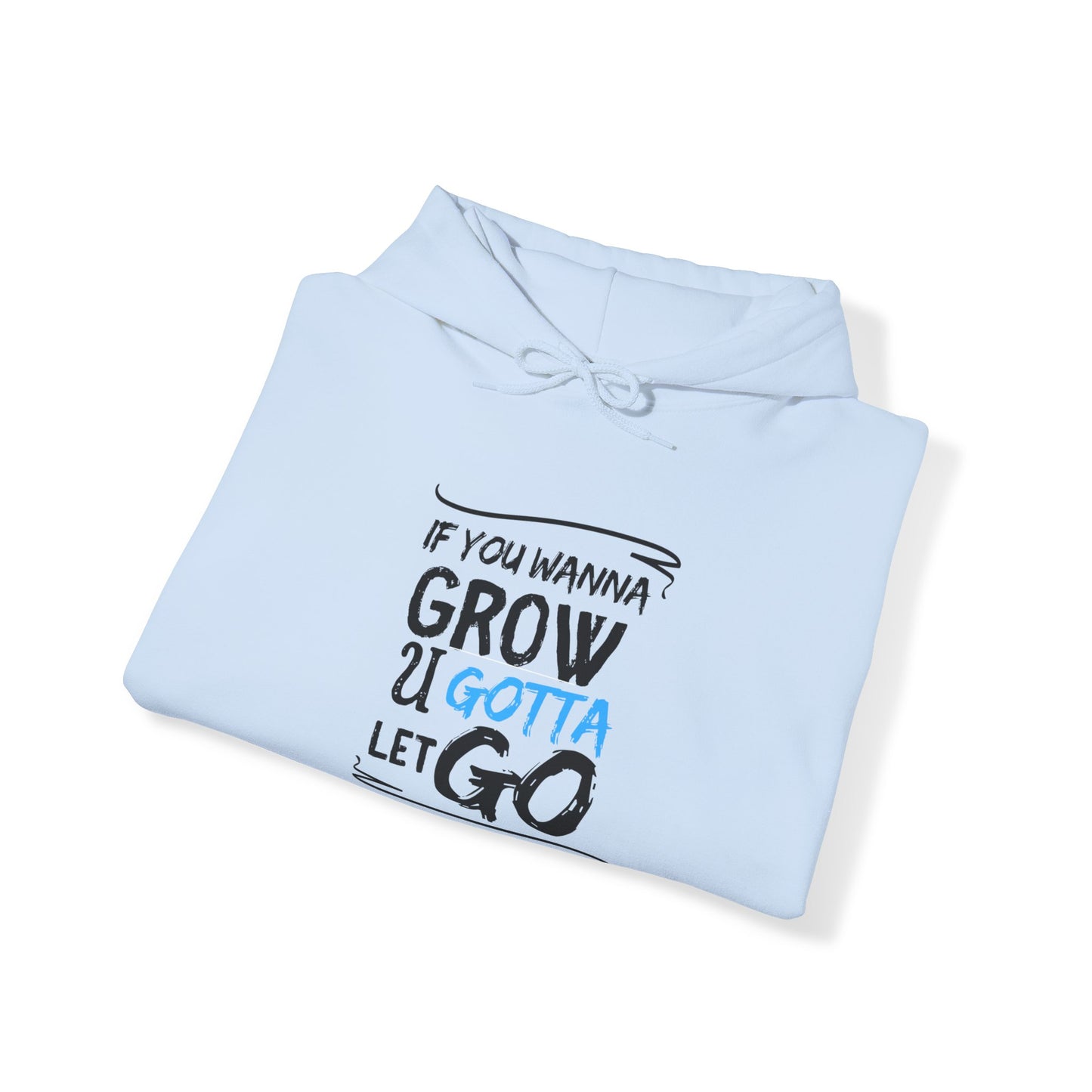 Let Go, Grow, and Soar: Inspirational Hoodie for Personal Growth, Unisex Heavy Blend™ Hooded Sweatshirt