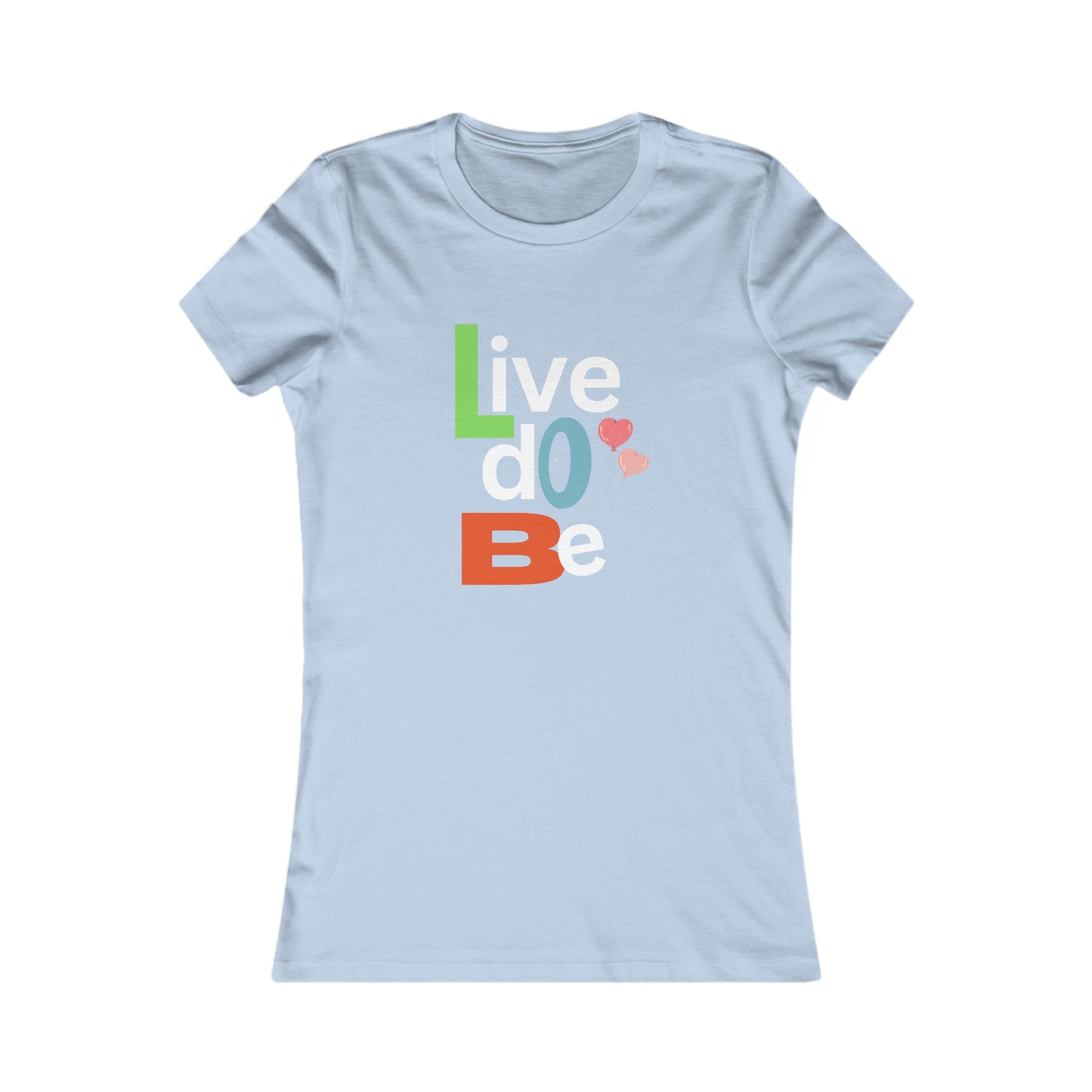 "Live, Do Be" Women's Equality T-Shirt